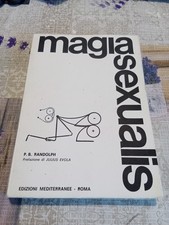 Magia sexualis forme e riti. Prefazione Julius Evola. Ed. Mediterranee