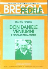 DON DANIELE VENTURINI FRASSINE FRANCO TEDESCHI 1999  SPILLATO