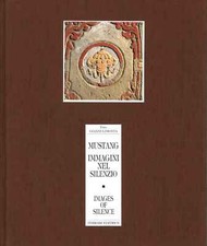 Mustang, Immagini nel silenzio