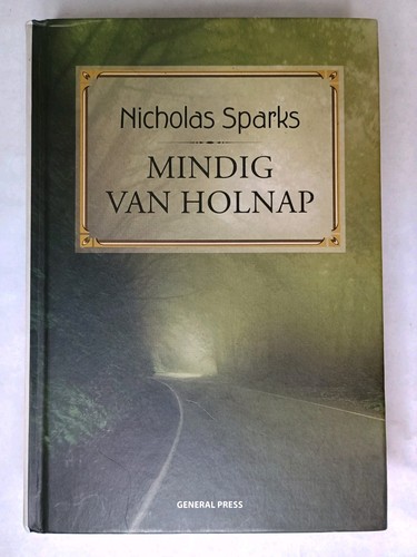 Mindig van holnap bend in - mindig,