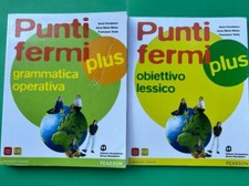 PUNTI FERMI PLUS GRAMMATICA OPERATIVA + OBIETTIVO LESSICO ECCELLENTI 2 LIBRI