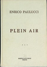 PLEIN AIR PAULUCCI ENRICO SANTACROCE 1982  RILEGATO