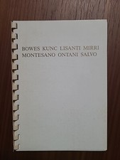 Bowes Kunc Lisanti Mirri Montesano Ontani Salvo, Pio Monti, Roma, 1987 catalogo