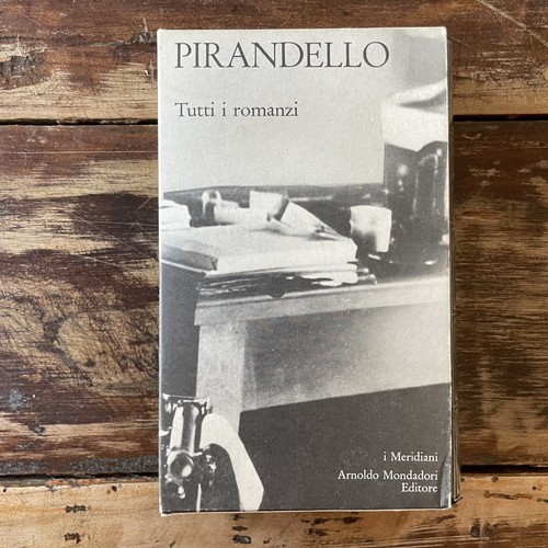 Pirandello tutti romanzi - tutti, i