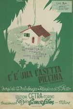 Spartito musicale - C'è una casetta piccina - Ritmo moderato - Cetra Torino 1941
