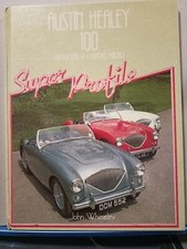 AUSTIN HEALEY 100 The Original 4-Cylinder Models - John Wheatley