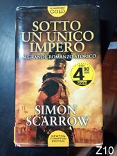 Sotto un unico impero di Simon Scarrow - libro antica Roma Z10