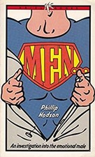Men : An Investigation into the Emotional Male Paperback Philip H