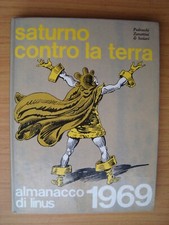 almanacco linus saturno contro la terra 1°edizione milano libri 1969