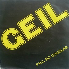 7" 1986 RARE ZYX ! PAUL MC DOUGLAS : Geil // MINT- \