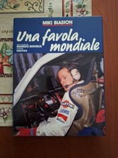 Miki Biasion Una favola Mondiale Autosprint