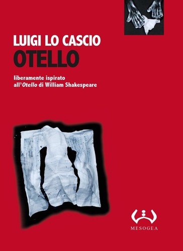 Otello liberamente ispirato - otello.,