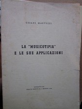 Martuzzi Cesare - La musicotipia e le sue applicazioni - Forlì