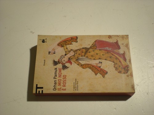 Orhan pamuk mio nome - pamuk, e'