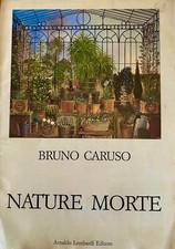 Bruno CARUSO, NATURE MORTE