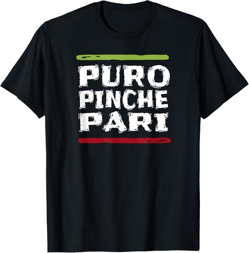Shirt messicana puro pinche - messicana,
