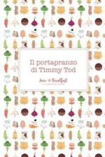 Il portapranzo di Timmy Tod by