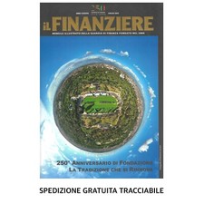 Rivista Mensile • IL FINANZIERE • Luglio 2024 • Anniversario 250° • ITA