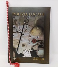 Calendario 2014 Polizia Locale di Milano / Comune di Milano / Foto Storiche