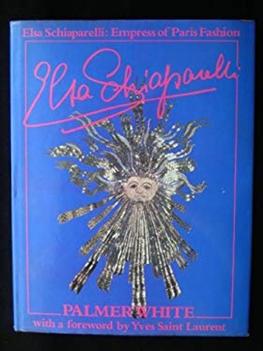 Elsa schiaparelli empress of - schiaparelli, :