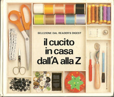 IL CUCITO IN CASA DALL' A ALLA