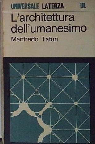 Tafuri architettura - tafuri, l'architettura
