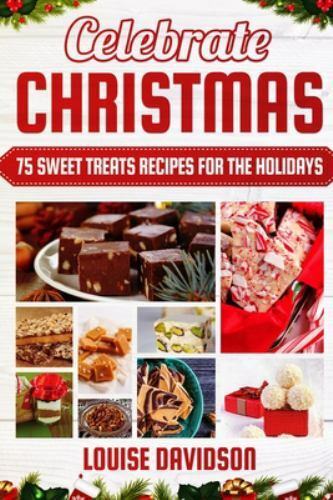 Celebrate christmas sweet - celebrate,