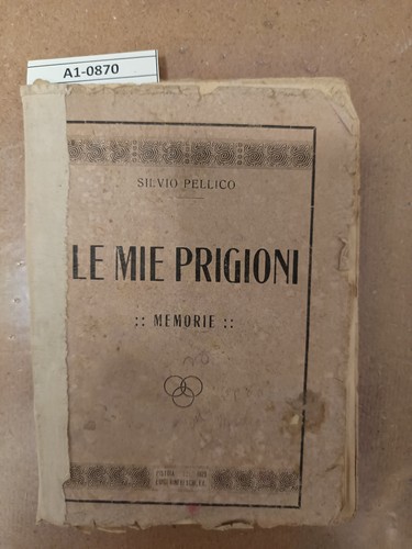 Mie prigioni memorie - mie,