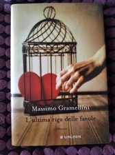 "L'ultima riga delle favole" di Massimo Gramellini. Ed. Longanesi