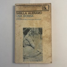 UNA DONNA - SIBILLA ALERAMO -