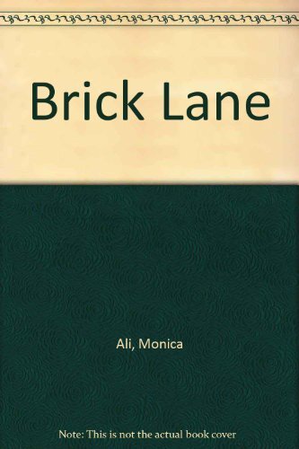 Brick lane monica ali - lane, by