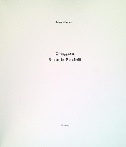 Omaggio riccardo bacchellli - omaggio,
