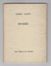 Robert Ganzo RIVIÈRE