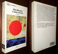 L'isola di Arturo, Elsa Morante, Einaudi Tascabili Letteratura 2001.