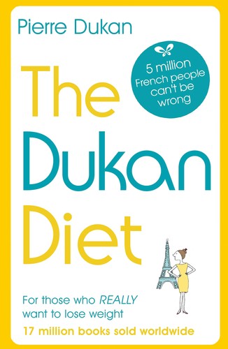 The dukan diet - the, revised