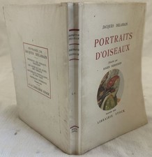 JACQUES DELAMAIN PORTRAITS D'OISEAUX ROGER REBOUSSIN 1952 ORNITOLOGIA UCCELLI