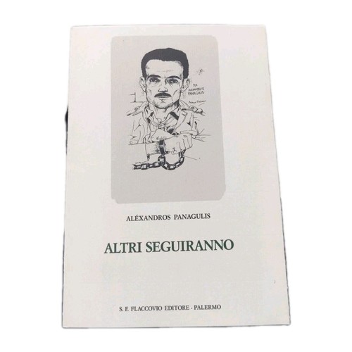 Panagulis altri seguiranno - panagulis,