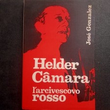 LIBRO HELDER CAMARA IL GRIDO DEI POVERI JOSè GONZALEZ ED.PAOLINE 1976