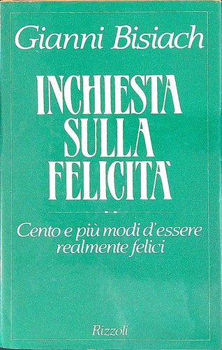 Inchiesta sulla felicita - inchiesta, felicita'