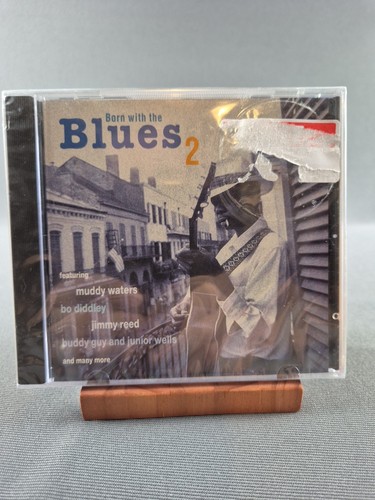 Born with the - the, blues