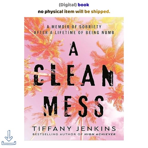 Clean mess memoir of - clean, mess: