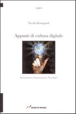 Appunti cultura digitale - digitale,