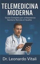 Telemedicina Moderna: Guida
