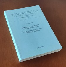 La capitale del mediterraneo. GENOVA NEL MEDIOEVO, Geo Pistarino 1993