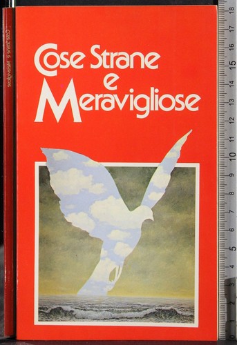 Cose strane meravigliose - cose,