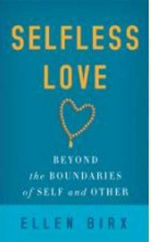Selfless love format - selfless,