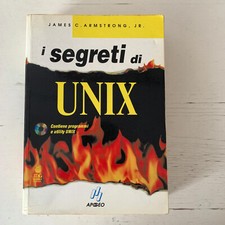 I Segreti di UNIX J.C. Armstrong Apogeo 1997 ISBN 9788873032991