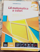 LA MATEMATICA A COLORI VOL. 2 EDIZIONE GIALLA - 1° BIENNIO - L. SASSO - PETRINI