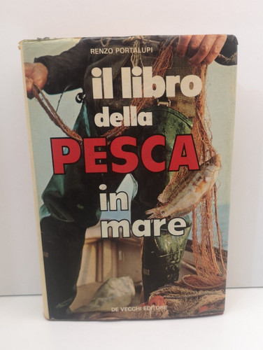 Libro della pesca mare - il,