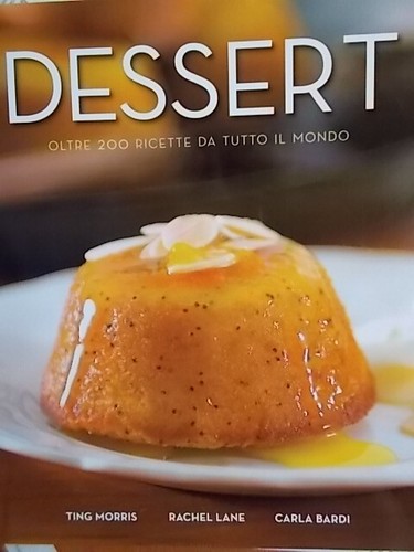 Dessert oltre 200 ricette - ricette, da